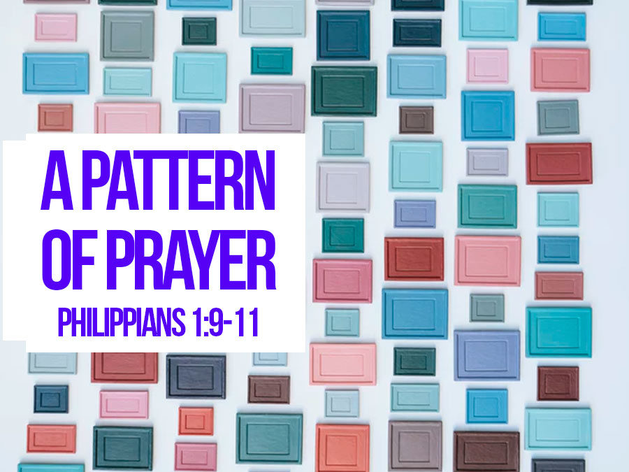 A PATTERN OF PRAYER